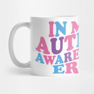 IN MY AUTISM AWARENESS ERA Mug